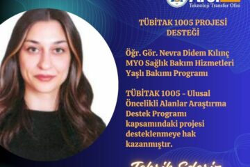 TÜBİTAK 1005 Programı Kapsamında Büyük Başarı!
