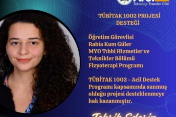 TÜBİTAK 1002 – Hızlı Destek Programı Kapsamında Bir Başarı Daha!