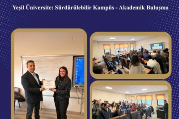 Sürdürülebilir Bir Gelecek İçin “Yeşil Üniversite” Buluşması